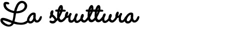 La struttura